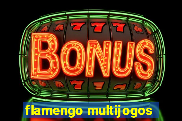 flamengo multijogos